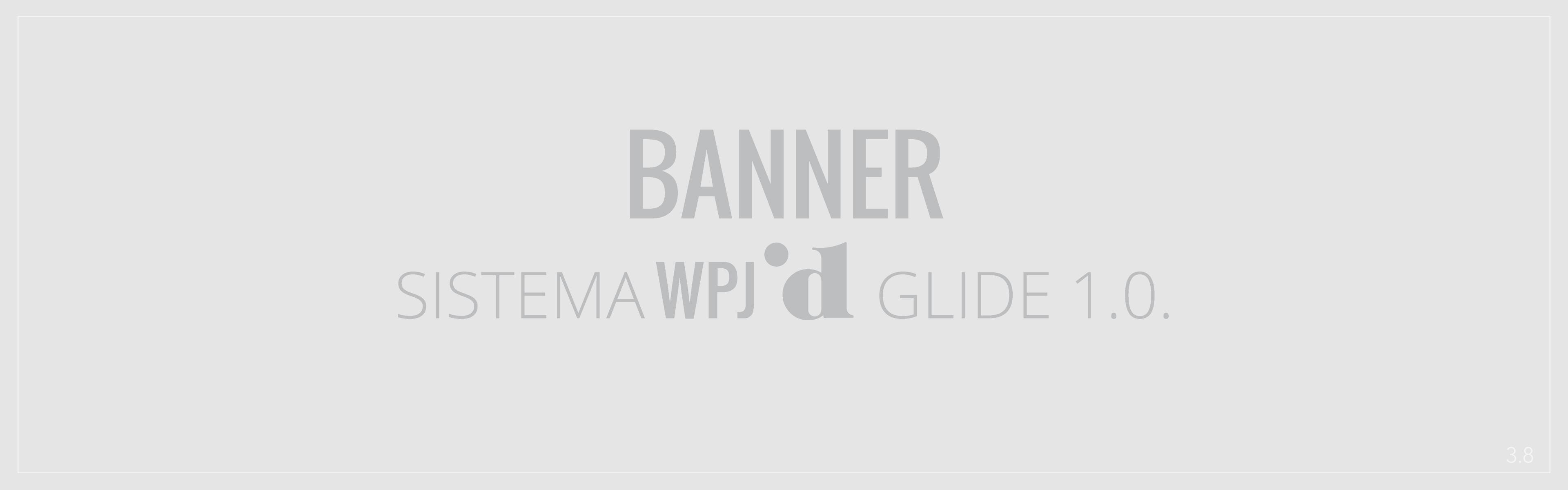 SISTEMA WPJ I.D. GLIDE