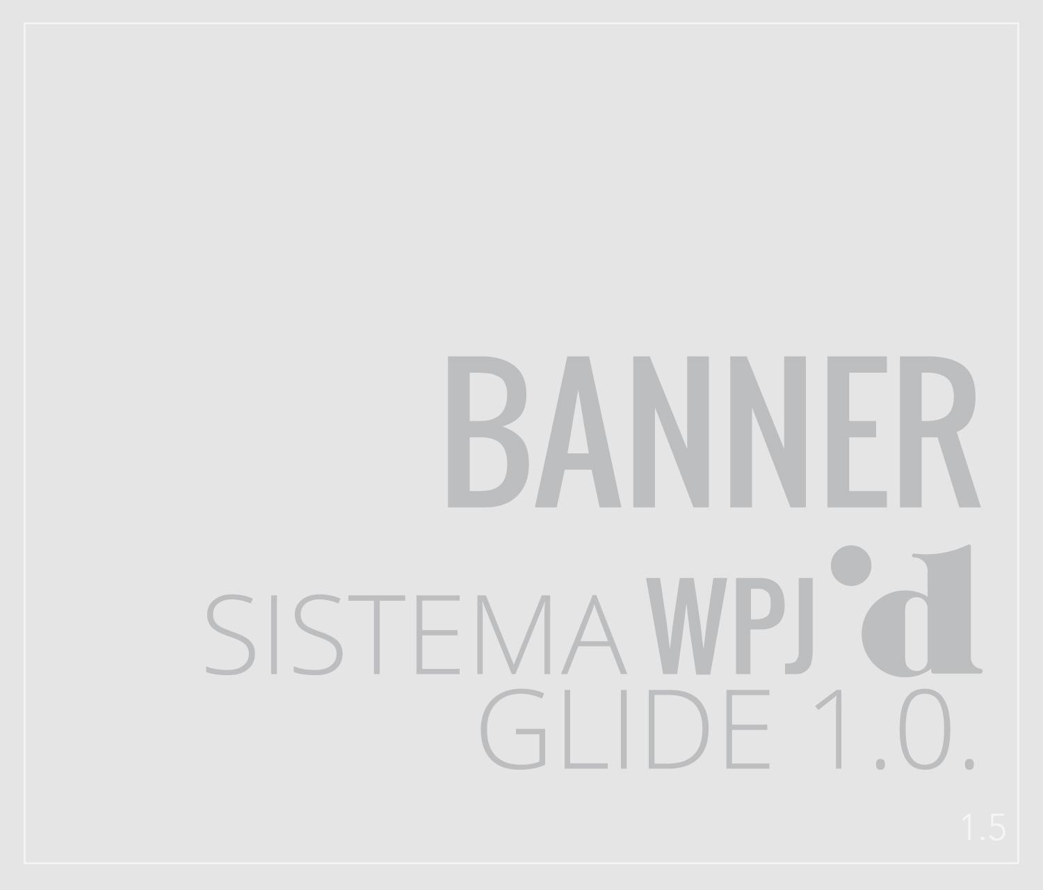 SISTEMA WPJ I.D. GLIDE